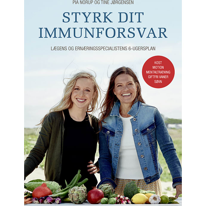 Politikens Forlag Styrk dit immunforsvar - Pia Norup og Tine Jørgensen