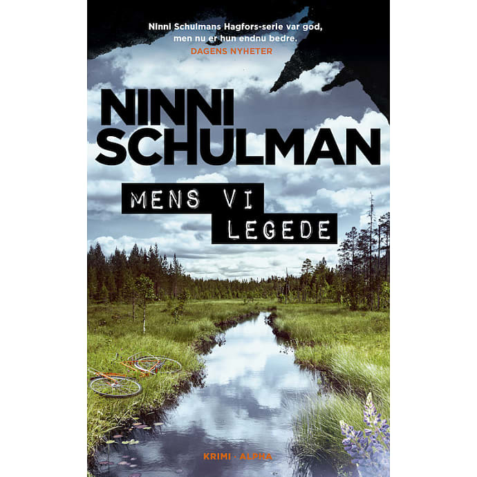 Alpha Mens vi legede - Ninni Schulman