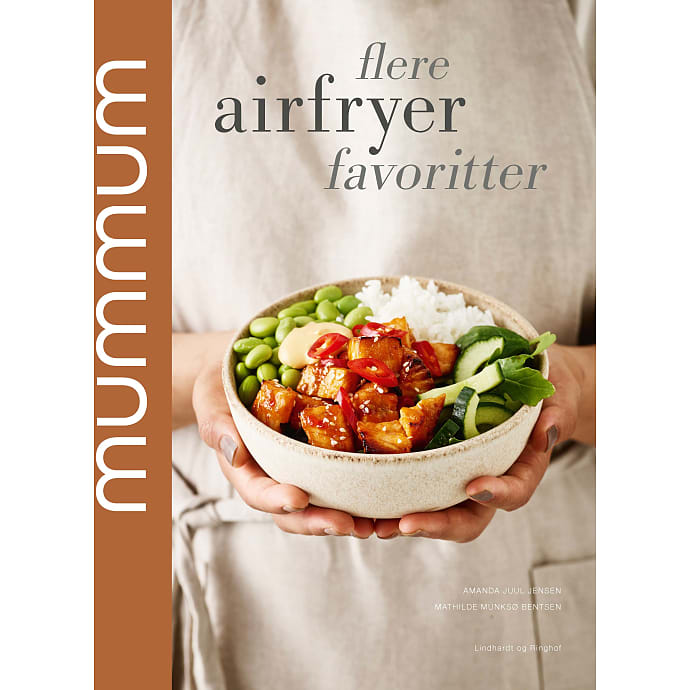 Mummum - flere airfryer favoritter - Amanda Juul Jensen, Mathilde Munksø Bentsen