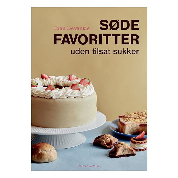 Politikens Forlag Søde favoritter uden tilsat sukker