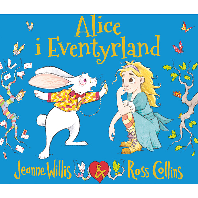 Alvilda Alice i Eventyrland - Jeanne Willis