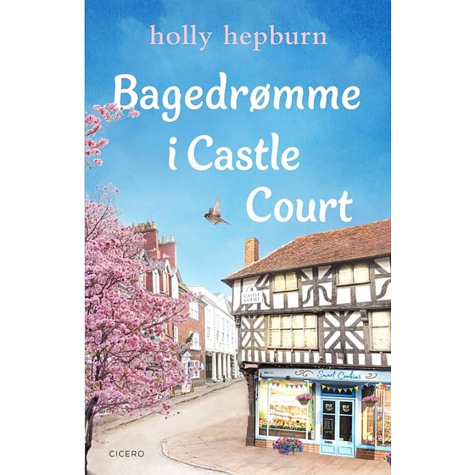 Gyldendal Bagedrømme i Castle Court - Holly Hepburn