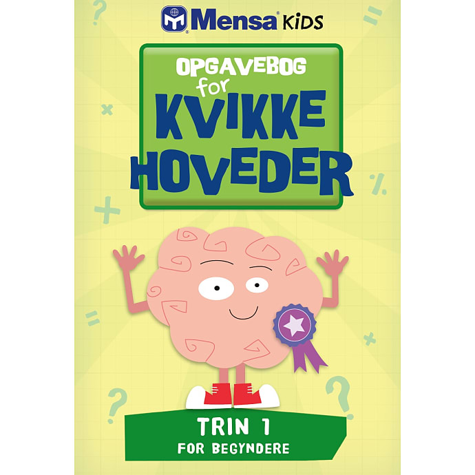 Legind Mensa Kids Opgaver for Kvikke Hoveder Trin 1