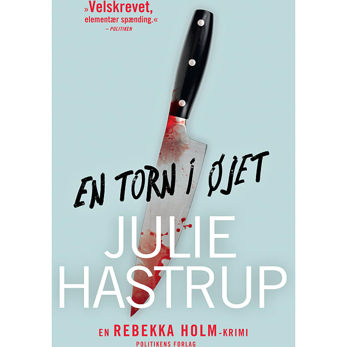 Politikens Forlag En torn i øjet Julie Hastrup