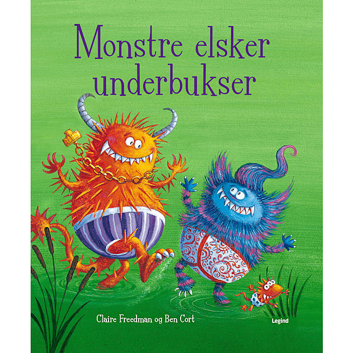 Monstre elsker underbukser - Claire Freedman og Ben Cort