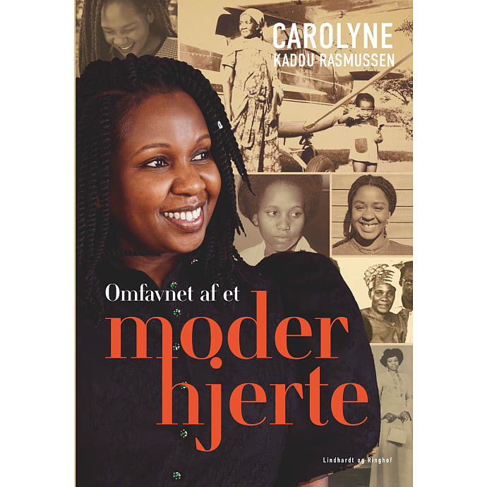 Omfavnet af et moderhjerte - Carolyne Kaddu Rasmussen