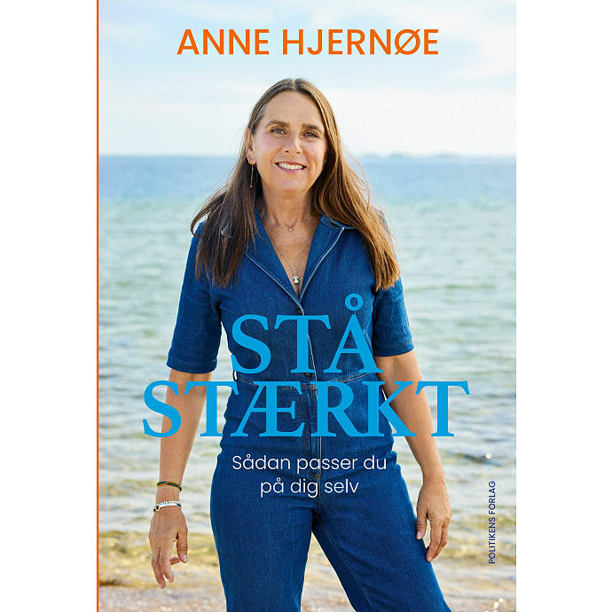 Politikens Forlag Stå stærkt - Anne Hjernøe