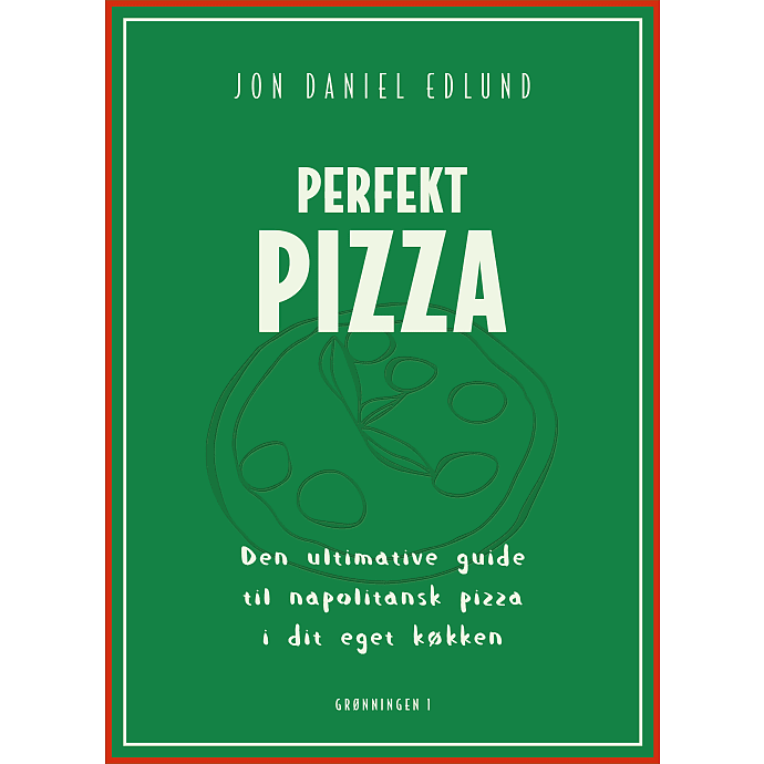 Perfekt pizza - Jon Daniel Edlund