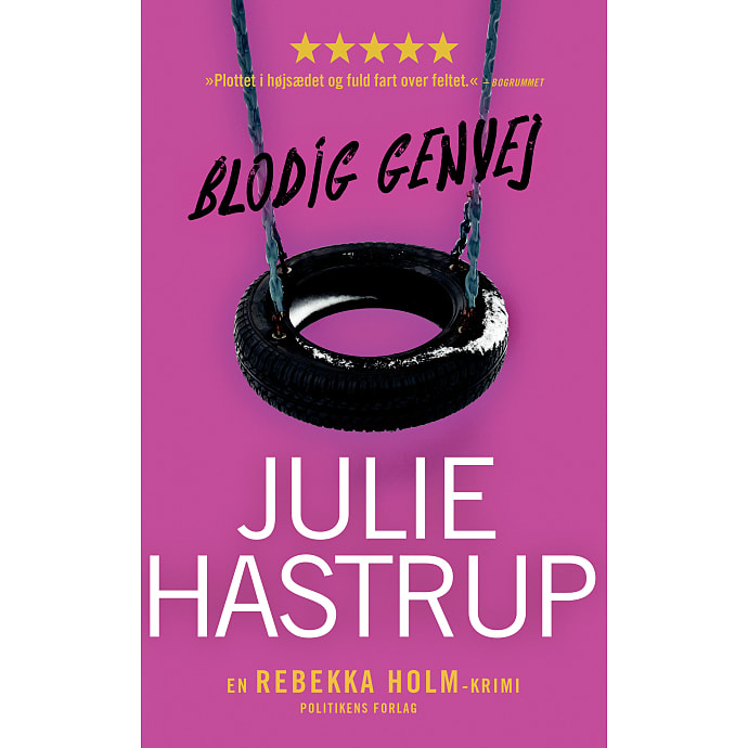 Politikens Forlag Blodig genvej - Julie Hastrup