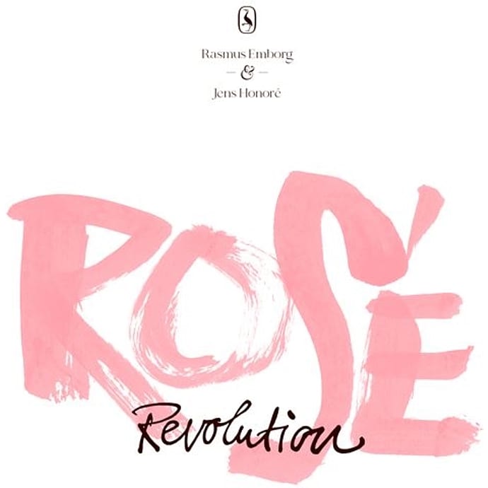Gyldendal Rosé Revolution - Rasmus Emborg og Jens Honoré