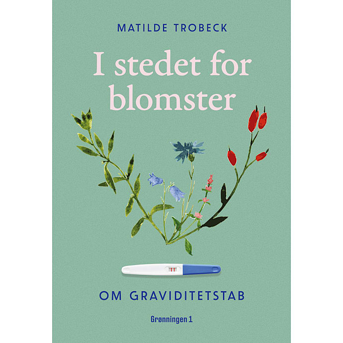 Grønningen 1 - I stedet for blomster