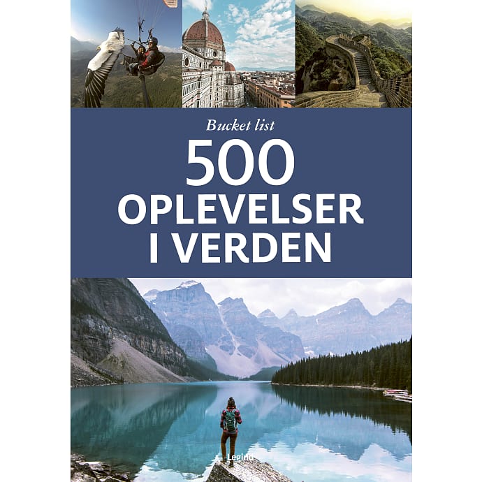 Legind Bucket List: 500 oplevelser i Verden