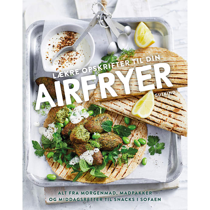 Lækre opskrifter til din Airfryer - Sophia Young