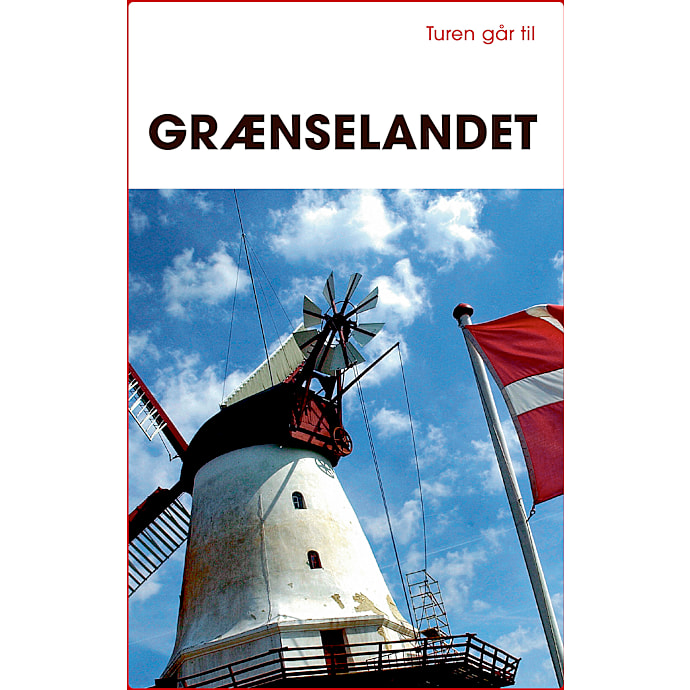 Politikens Forlag Turen går til grænselandet