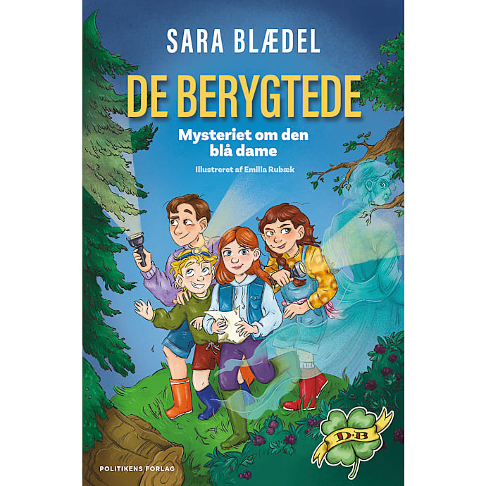 De berygtede - Mysteriet om den blå dame - Sara Blædel