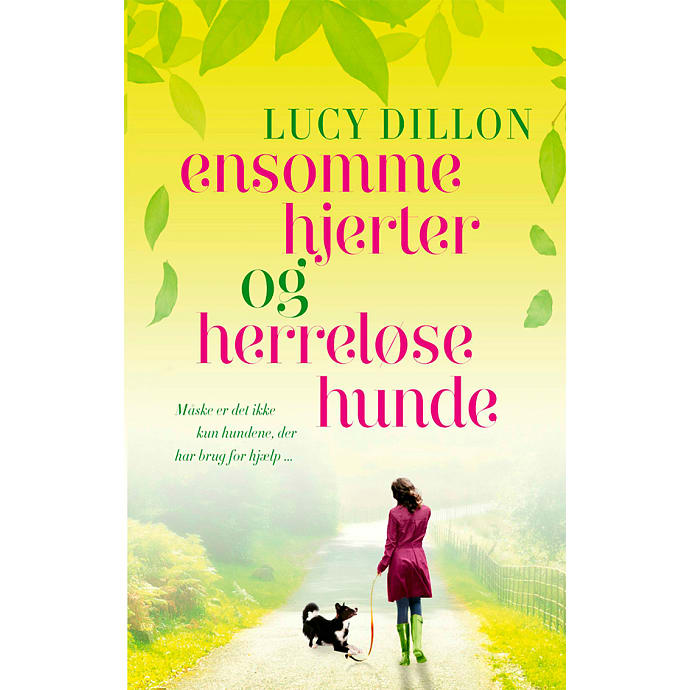 Ensomme hjerter og herreløse hunde - Lucy Dillon