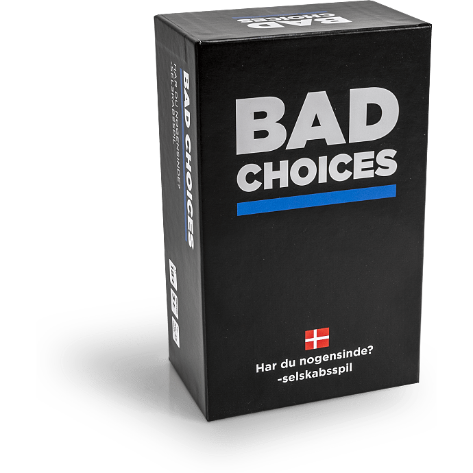 Bad choices