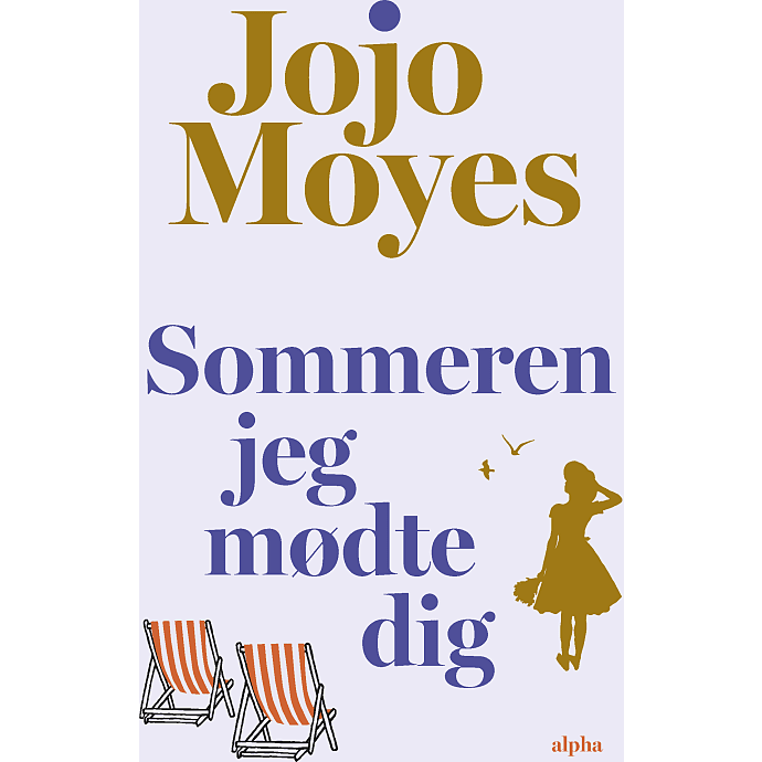 Sommeren jeg mødte dig - Jojo Moyes