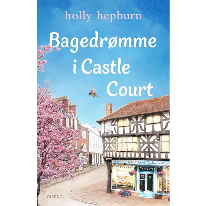Bagedrømme i Castle Court - Holly Hepburn