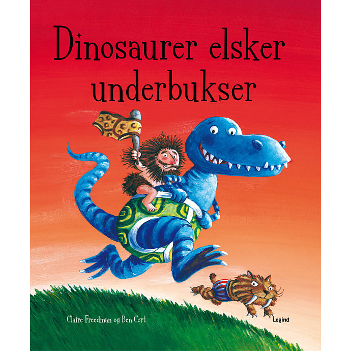 Dinosaurer elsker underbukser - Claire Freedman og Ben Cort