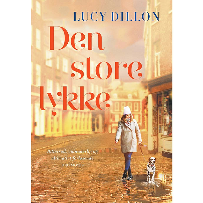 Den store lykke - Lucy Dillon