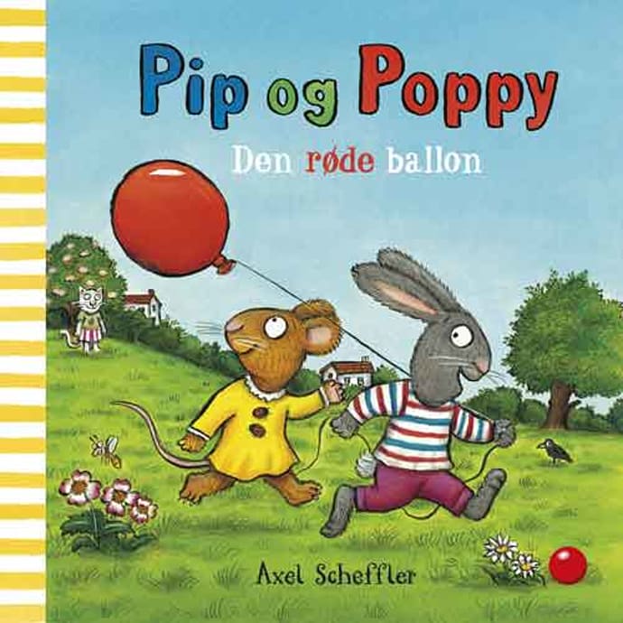 Pip og Poppy: Den røde ballon - Axel Scheffler