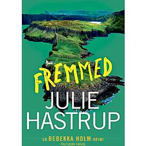 Fremmed - Julie Hastrup