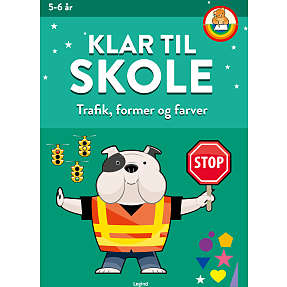 Klar til skole: Trafik, former og farver 5-6 år