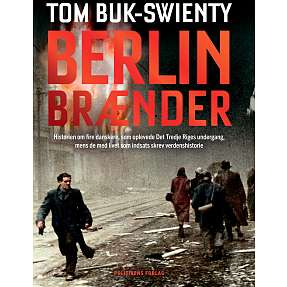 Berlin brænder - Tom Buk-Swienty
