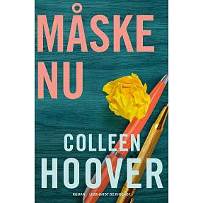 Måske nu - Colleen Hover