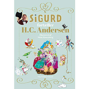 Sigurd fortæller H.C. Andersens eventyr - dåbsudgave