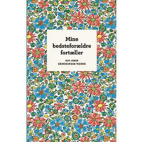 Mine bedsteforældre fortæller