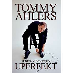 Tommy Ahlers - Uperfekt - Rune Skyum-Nielsen og Tommy Ahlers