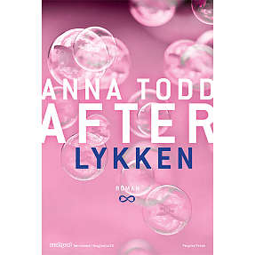 After 4 - Lykken - Anna Todd