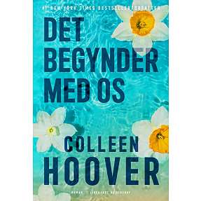 Det begynder med os - Colleen Hoover