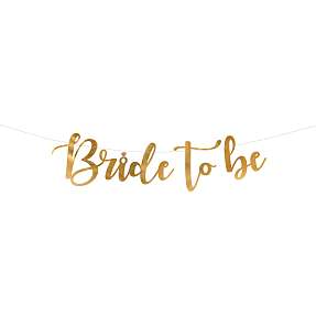 Banner "Bride to be" 80x19 cm - guld