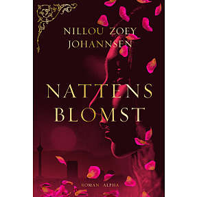 Nattens blomst - Nillou Zoey Johannsen