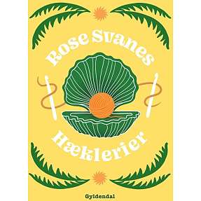 Rose Svanes hæklerier - Rose Svane