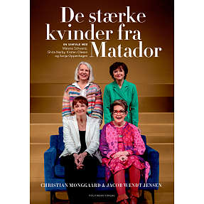 De stærke kvinder fra Matador - Christian Monggaard og Jacob Wendt Jensen