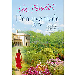 Den uventede arv - Liz Fenwick