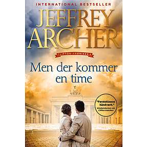 Men der kommer en time - Jeffrey Archer