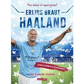 Erling Braut Haaland - Tore Ulabrand Johansen