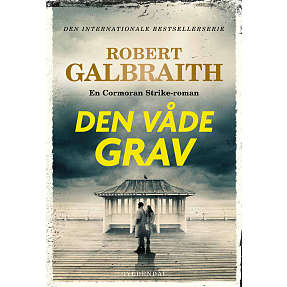 Den våde grav - Robert Galbraith