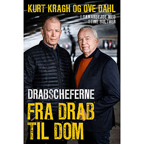 Drabscheferne - Fra drab til dom - Kurt Kragh, Ove Dahl og Stine Bolther