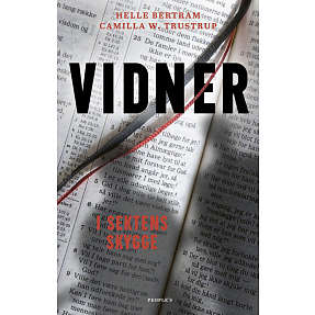 Vidner - i sektens skygge - Camilla W. Trustrup og Helle Bertram