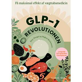 GLP-1 revolutionen - Suzy Wengel og Majken Brinkmann