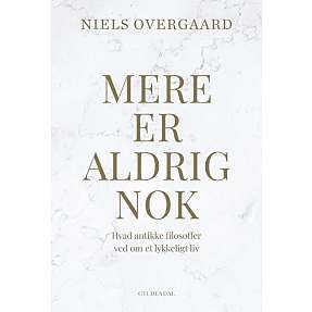Mere er aldrig nok - Niels Overgaard