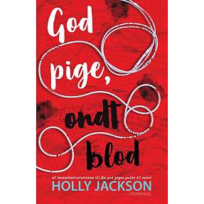 God pige, ondt blod - Holly Jackson