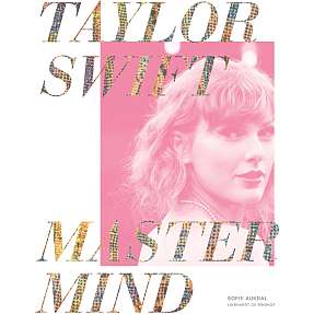 Taylor Swift: Mastermind - Sofie Aukdal