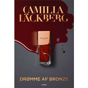 Drømme af bronze - Camilla Läckberg
